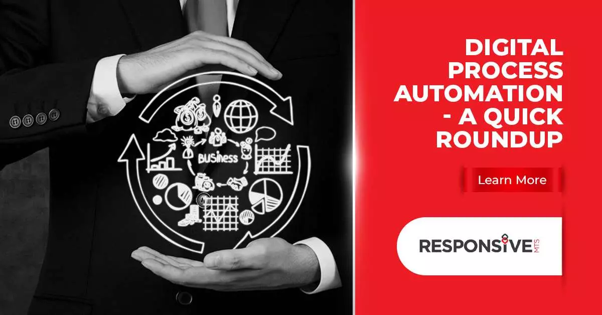 Digital Process Automation – A Quick Roundup