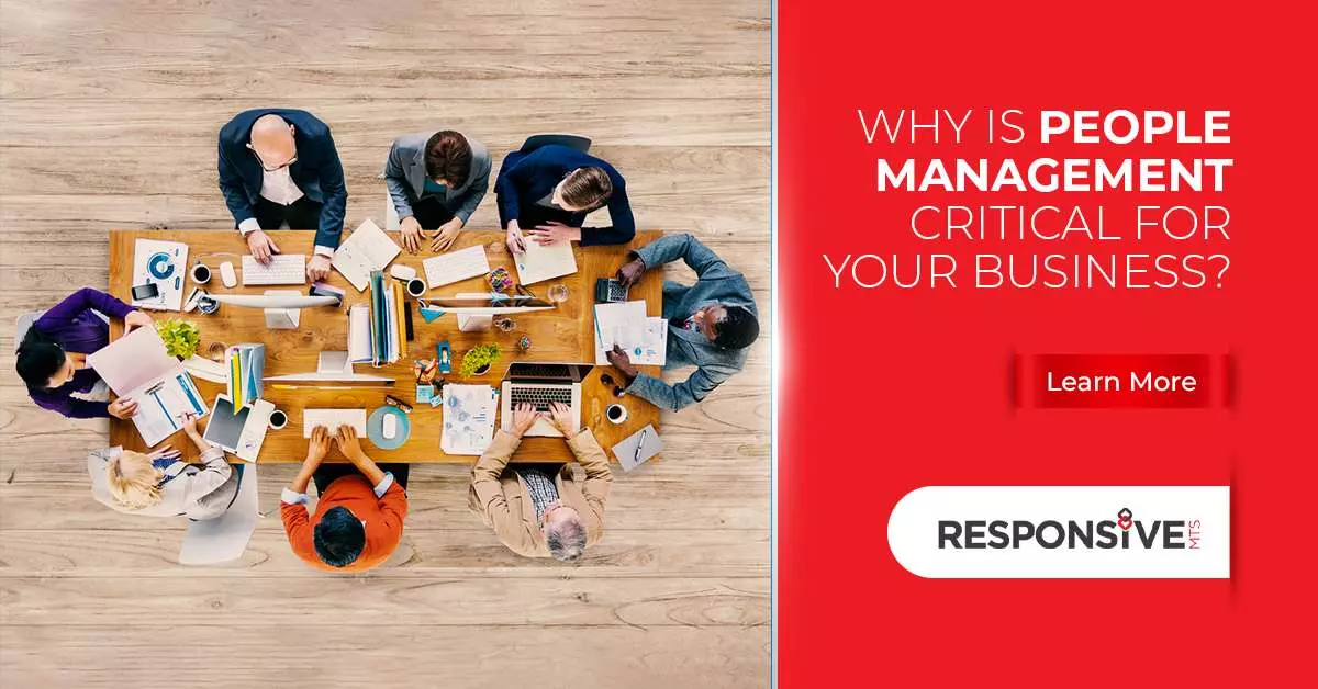 Why is People Management Critical For Your Business?